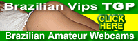 Brazilian Vips TGP