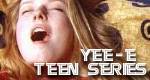 YEE-E TEEN SERIES